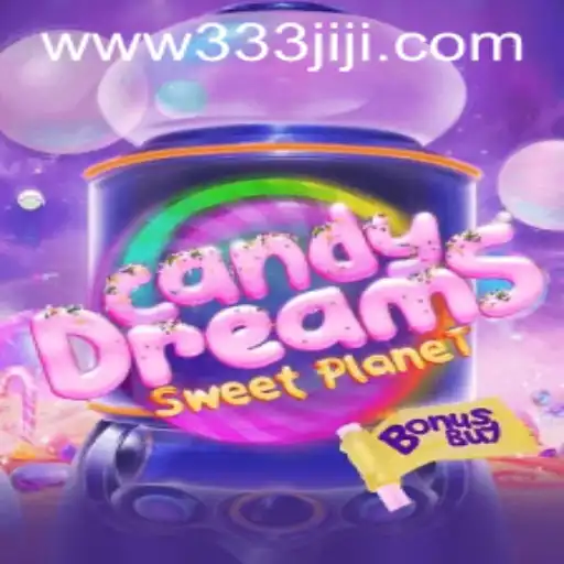 CandyDreamsSweetPlanet: Exploring the Sugary Enchantment of 333JILI